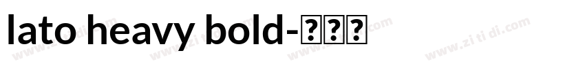lato heavy bold字体转换